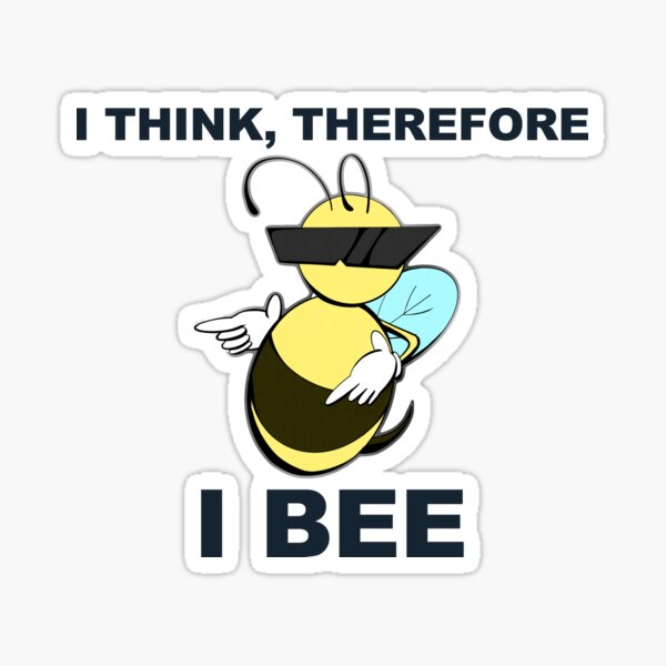 Item preview, I think, therefore I Bee designed and sold by jellystars.
