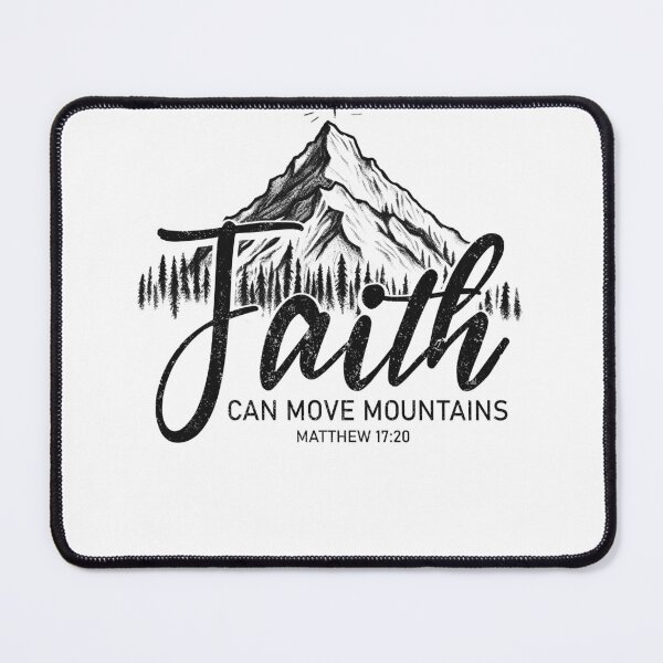 Item preview, Faith Can Move Moutains designed and sold by Kimberley King Art King Art.