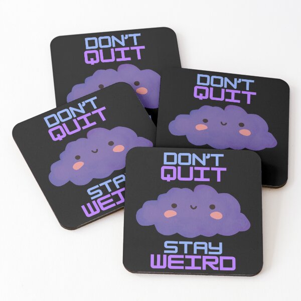 Item preview, Don't Quit Stay Weird Happy Cloud designed and sold by STC Creations Studio.
