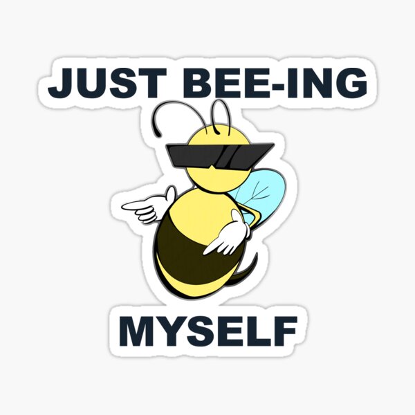Item preview, Just Bee-ing Myself designed and sold by jellystars.