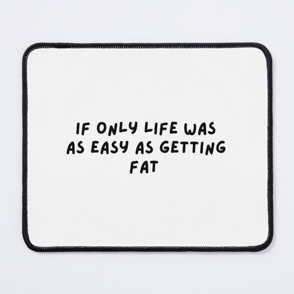 Item preview, If only life was as easy, fat, weight, snack, meme, funnyfits70, Humor, Funny, retro, vintage, cute designed and sold by FunnyFits70.