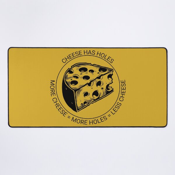 Item preview, Cheese has holes designed and sold by ReadytoWork.