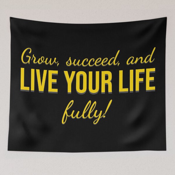 Item preview, Grow Succeed and Live Your Life Fully Motivational Quote Typography designed and sold by MONTRIS.