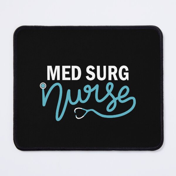 Item preview, Med Surg Nurse - Medical Surgical Nursing Department designed and sold by Senthamizh.