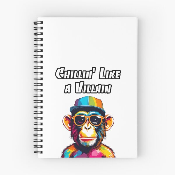 Item preview, Chillin' Like a Villain - Monkey quote 4 designed and sold by Tom-Johnson.