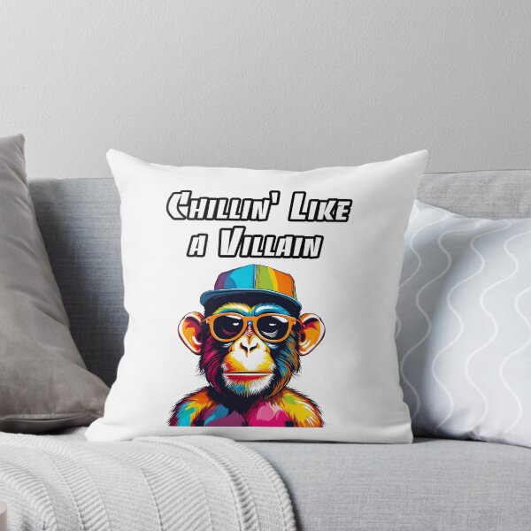 Item preview, Chillin' Like a Villain - Monkey quote 4 designed and sold by Tom-Johnson.