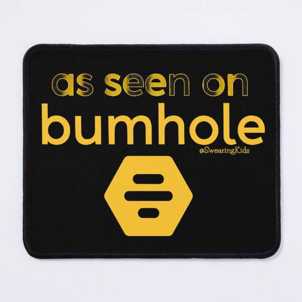 Item preview, As seen on bumhole designed and sold by SwearingKids.