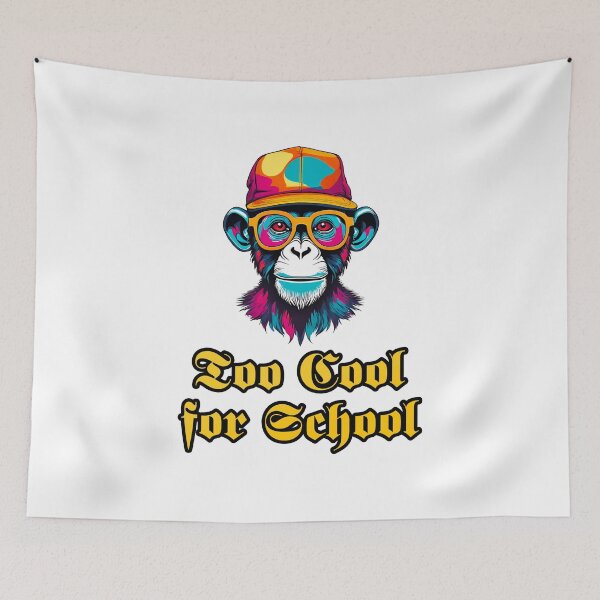 Item preview, Too Cool for School - Monkey quote 2 designed and sold by Tom-Johnson.