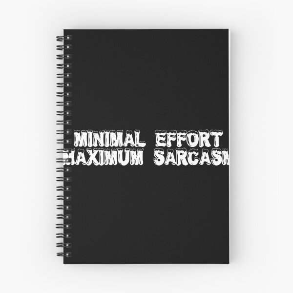 Item preview, Minimal effort, maximum sarcasm designed and sold by Ninjacatoff.