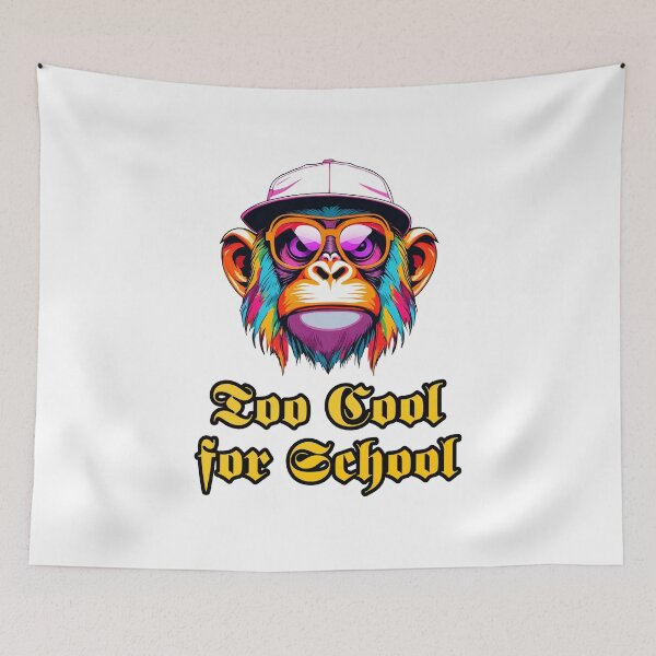 Item preview, Too Cool for School - Monkey quote 4 designed and sold by Tom-Johnson.