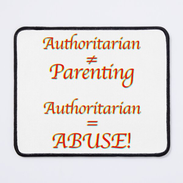 Item preview, Authoritarian ≠ Parenting designed and sold by Zendragon-Store.