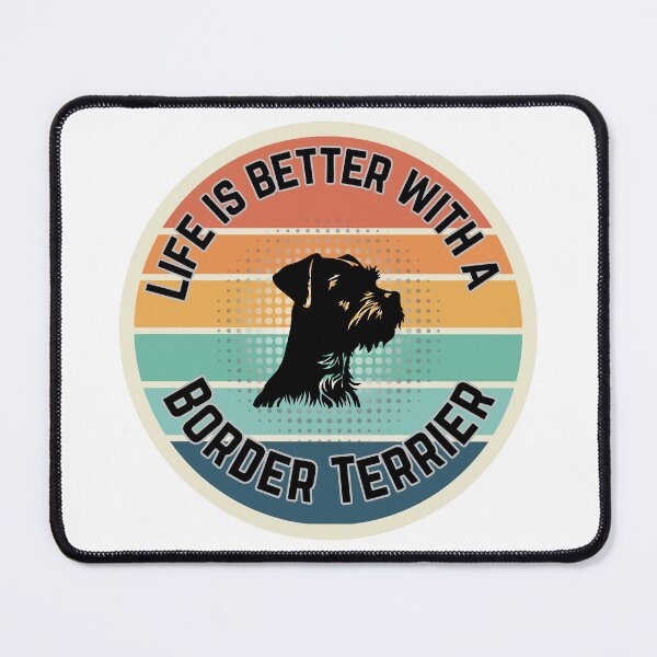 Item preview, Life is better with a Border Terrier designed and sold by ClickATee Store .