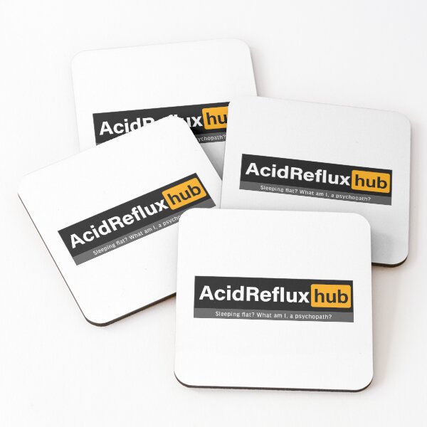 Item preview, Acid Reflux hub; Sleeping flat? What am I a psychopath? designed and sold by FoxWink Inc.
