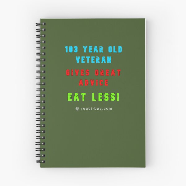 Item preview, 103 Year Old Veteran Gives Advice designed and sold by AlienAlmanac.