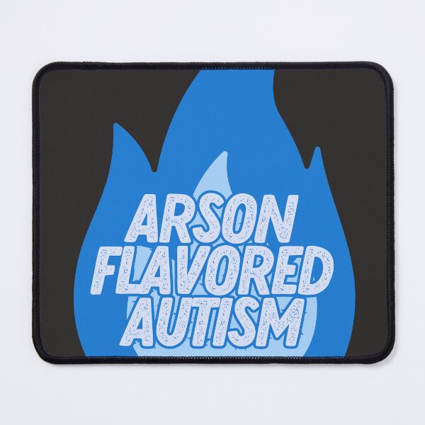 Item preview, arson flavored autism (blue flame) designed and sold by goblinbabe.