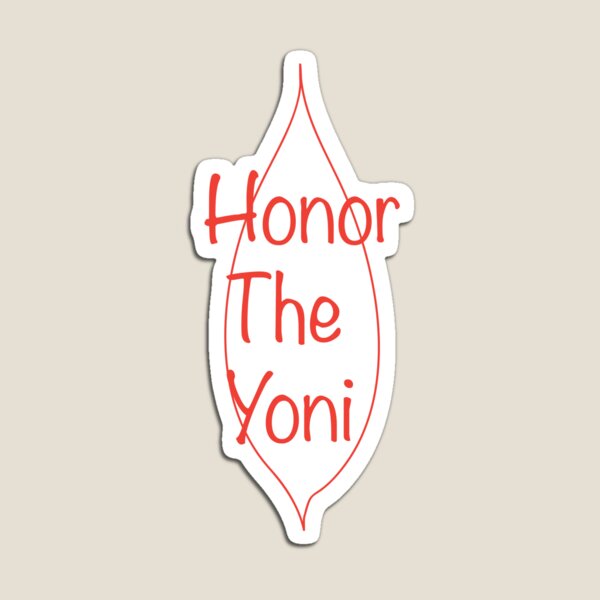 Item preview, Honor the Yoni - FEMpower Apparel - Yoni designed and sold by FEMpowerApparel.