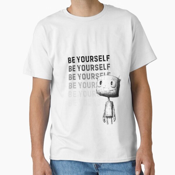 Item preview, Be yourself designed and sold by Jayme1104.
