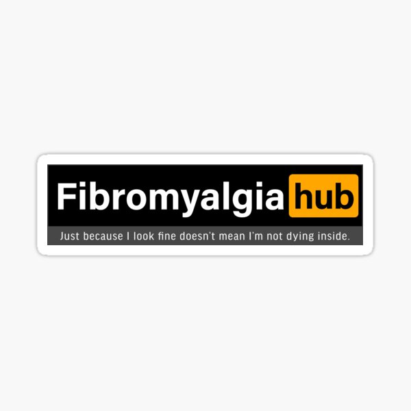 Item preview, Fibromyalgia hub; Just because I look fine doesn't mean I'm not dying inside. designed and sold by SupeFox66.