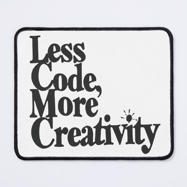 Item preview, Less code, More creativity designed and sold by Honeybee Designs.