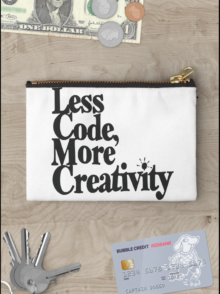 Thumbnail 3 of 4, Zipper Pouch, Less code, More creativity designed and sold by Honeybee Designs.