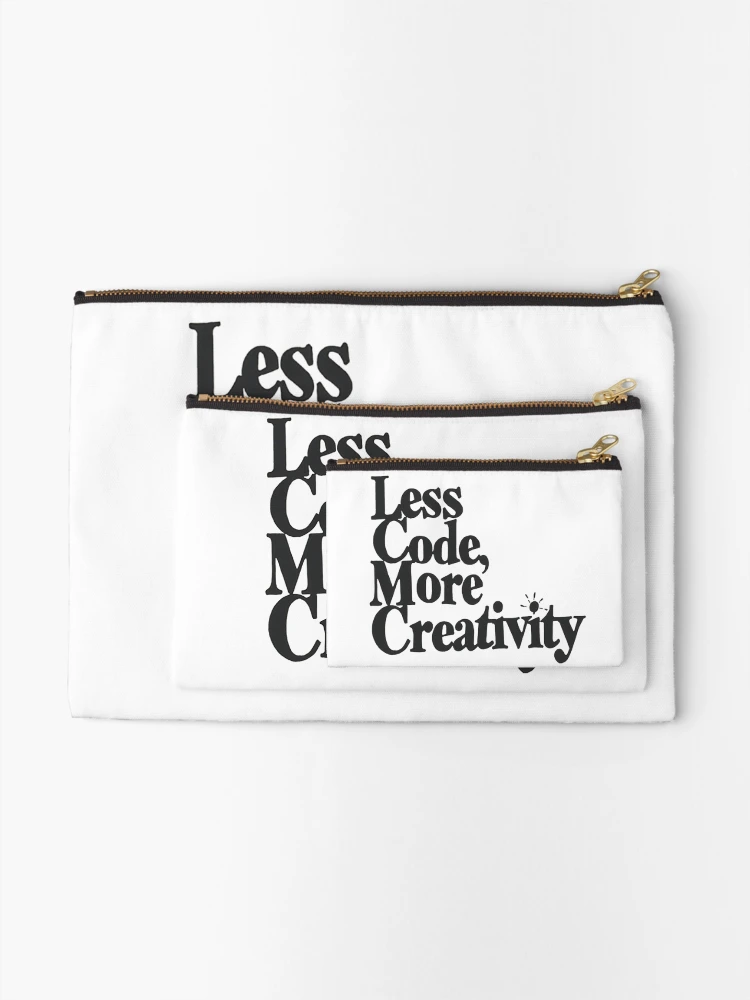 Thumbnail 2 of 4, Zipper Pouch, Less code, More creativity designed and sold by Honeybee Designs.