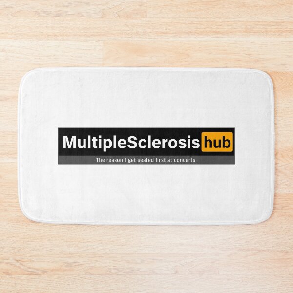 Item preview, Multiple Sclerosis hub; The reason I get seated first at concerts. designed and sold by FoxWink Inc.