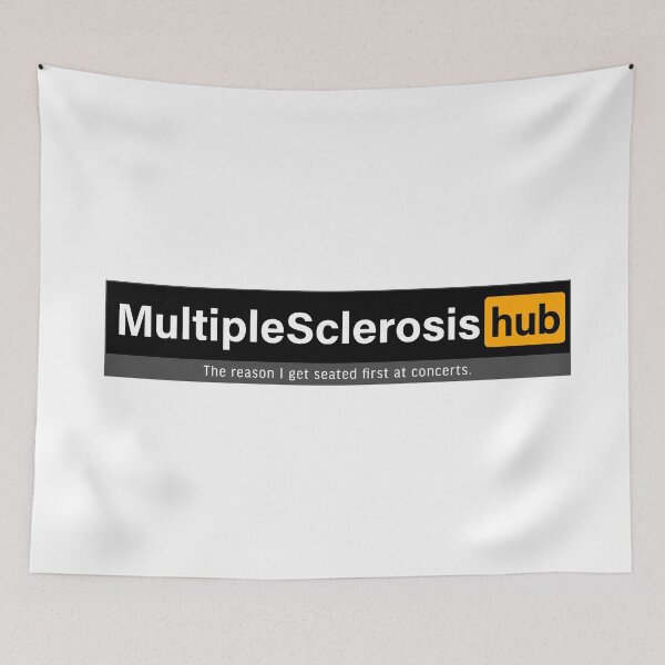 Item preview, Multiple Sclerosis hub; The reason I get seated first at concerts. designed and sold by FoxWink Inc.
