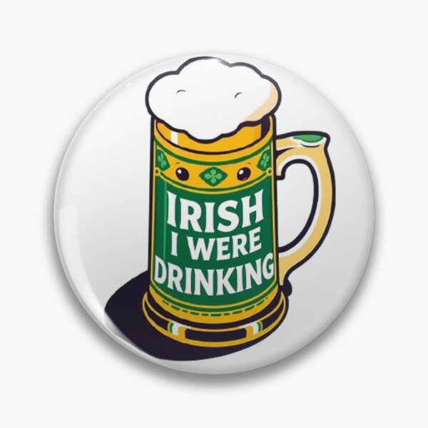 Item preview, "Irish I Were Drinking" designed and sold by Creative128.