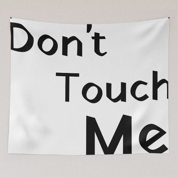 Item preview, Don't touch me designed and sold by Beeza Art Shop.