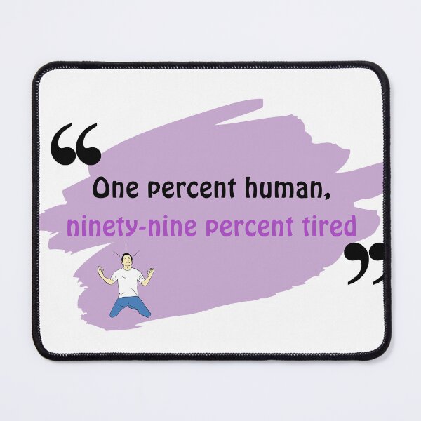 Item preview, Humanity Percentage  designed and sold by Ethanabban.