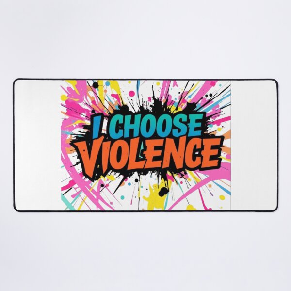 Item preview, I Choose Violence designed and sold by Shivam Arora.