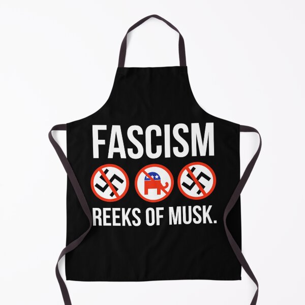 Item preview, Fascism reeks of Musk designed and sold by Rachel the Artist .