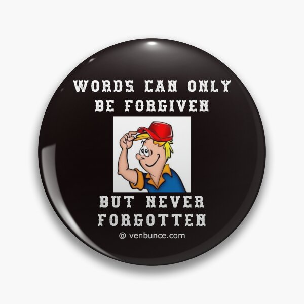 Item preview, Words Only Forgiven - Not Forgotten designed and sold by AlienAlmanac.
