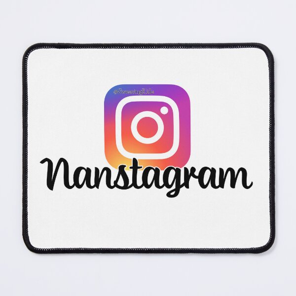 Item preview, Nanstagram designed and sold by SwearingKids.
