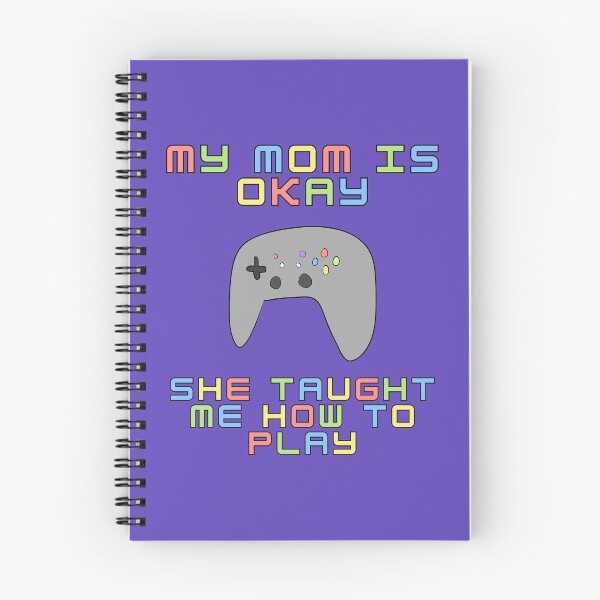 Item preview, MY MOM IS OKAY SHE TAUGHT ME HOW TO PLAY designed and sold by HugSomeNettles.