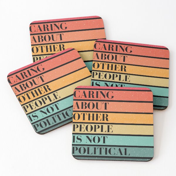 Item preview, Caring about other people is not political designed and sold by A-Szczesniak.