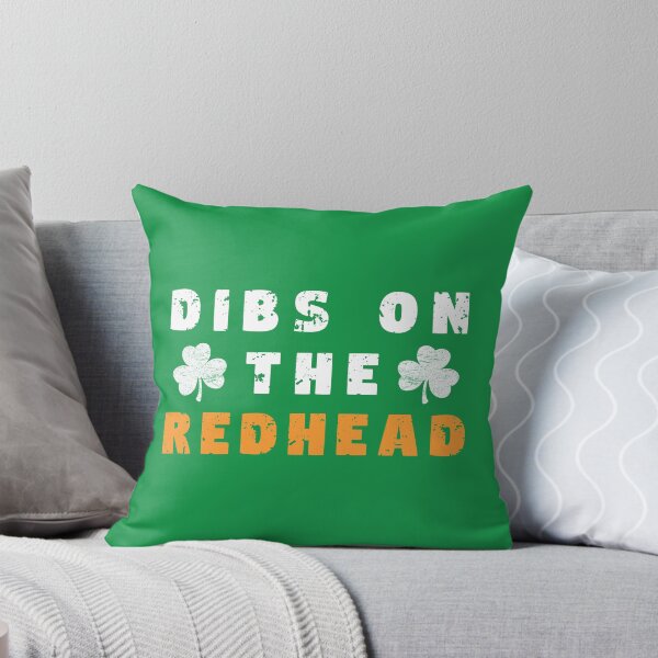 Item preview, Dibs on the redhead - funny English saying designed and sold by SpecialtiesShop.