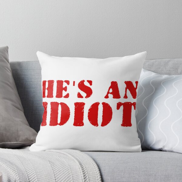 Item preview, Él es un idiota | Hermana siempre tyrannis designed and sold by RedCircleArt.