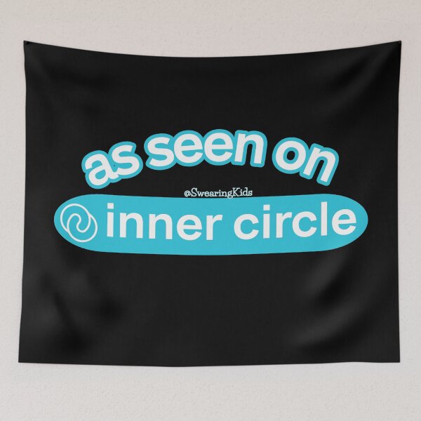 Item preview, As seen on Inner circle designed and sold by SwearingKids.