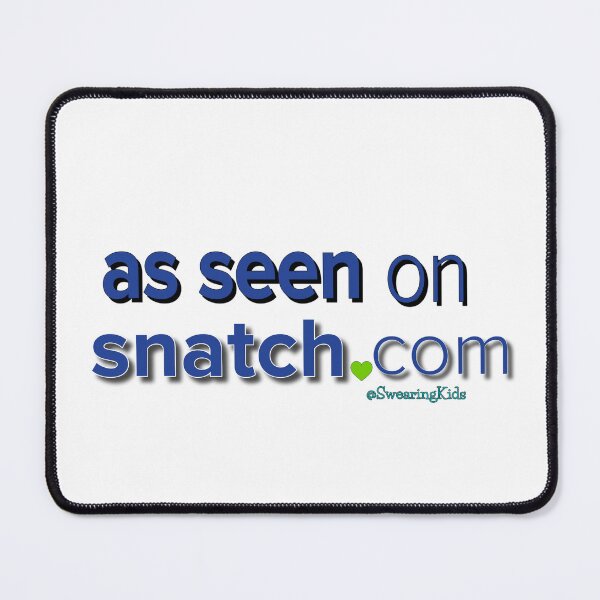 Item preview, As seen on snatch designed and sold by SwearingKids.