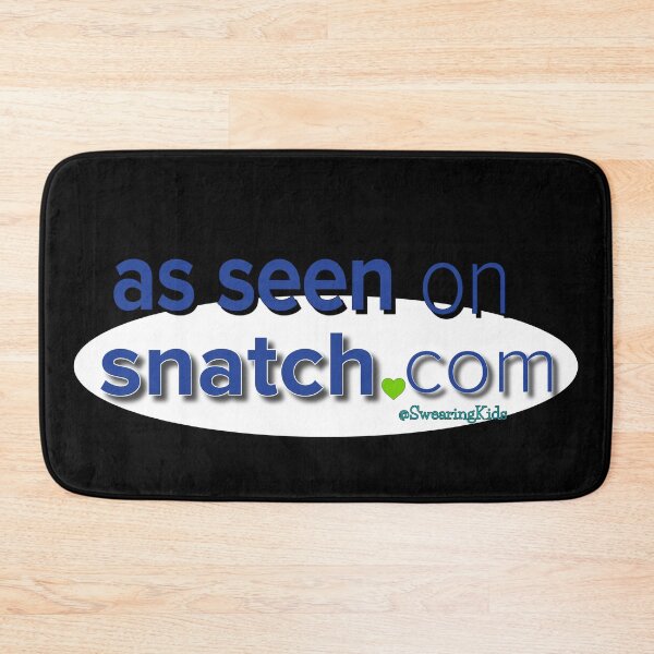 Item preview, As seen on snatch designed and sold by SwearingKids.