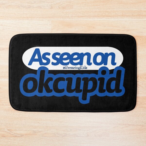 Item preview, As seen on OKcupid designed and sold by SwearingKids.