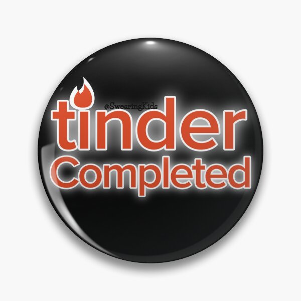 Item preview, tinder, Completed designed and sold by SwearingKids.