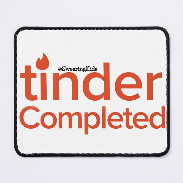 Item preview, tinder, Completed designed and sold by SwearingKids.