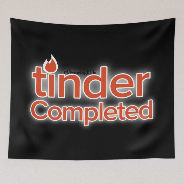 Item preview, tinder, Completed designed and sold by SwearingKids.