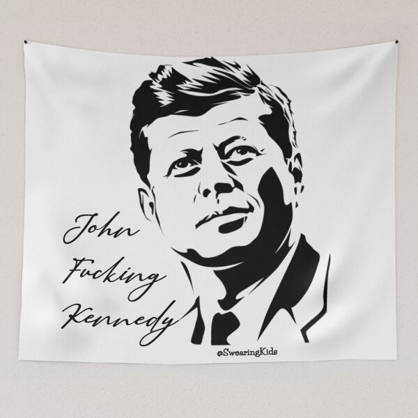 Item preview, John F*cking Kennedy designed and sold by SwearingKids.