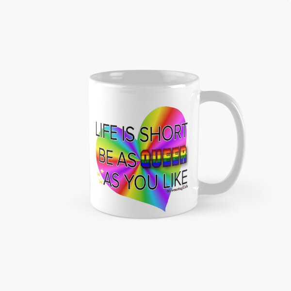 Item preview, Lifes Short Be As Queer As You Like designed and sold by SwearingKids.