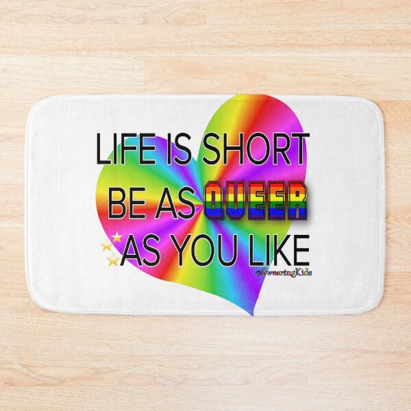 Item preview, Lifes Short Be As Queer As You Like designed and sold by SwearingKids.
