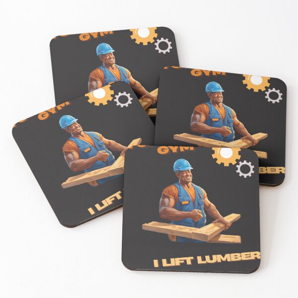 Item preview, Construction Design, "Forget The Gym I Lift Lumber" Great for People Who Don't Need to Go to the Gym designed and sold by JaarebisiA11.