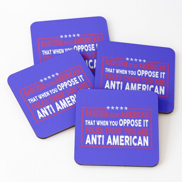 Item preview, Rascism is so american than when you oppose it folks think you are anti american designed and sold by remerasnerdas.